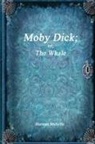Herman Melville - Moby Dick; or, The Whale