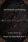 B. D. St. John D. Seymour - Irish Witchcraft and Demonology
