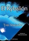 Tres Iniciados - El Kybalión