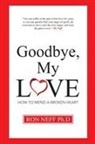 Ron Neff - Goodbye, My Love