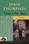 John Thompson - Things to Put Away