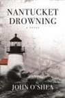 John O'Shea - Nantucket Drowning