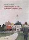Ivano Porpora - Fiabe così belle che non immaginerete mai