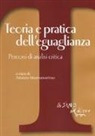Fabrizio Mastromartino, F. Mastromartino - Teoria e pratica dell'eguaglianza. Percorsi di analisi critica
