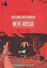 Susumu Katsumata - Neve rossa
