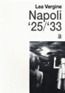 Lea Vergine - Napoli '25/'33