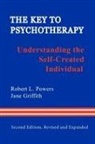 Jane Griffith, Robert L. Powers - The Key to Psychotherapy