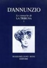 Gabriele D'Annunzio, R. Puletti - Le cronache de «La Tribuna»