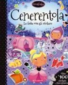 Cenerentola. Le fiabe con gli stickers. Con adesivi