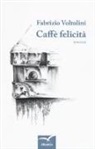 Fabrizio Voltolini - Caffè felicità