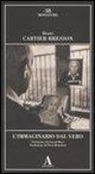 Henri Cartier-Bresson - L'immaginario dal vero