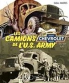 Didier Andres, Didier (1959-2022) Andres, Didier Andres - Les camions Chevrolet 1,50-ton 4x4 de l'US Army