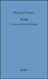 Margaret Cheney - Tesla. Un uomo fuori dal tempo