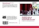 Francisco Campoverde Pazmiño - Análisis para la creación de un restaurante escuela