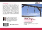 Fernando M Fernández, Fernando M. Fernández - Estado Dual o anómico: efectos corrumpentes