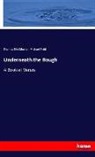 Michael Field, Thomas Bir Mosher, Thomas Bird Mosher - Underneath the Bough