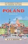 M. B. Biskupski, M. B. B. Biskupski - The History of Poland