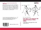 Juan Carlos Hernández Torres - Las farc y la guerra de movimientos 1991-2001