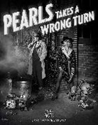 Stephan Pastis, Pastis Stephan - Pearls Takes a Wrong Turn