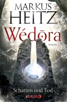 Markus Heitz - Wédora - Schatten und Tod