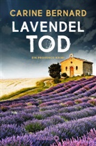 Carine Bernard - Lavendel-Tod