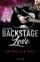 Liv Keen - Backstage Love - Unendlich nah