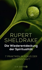 Rupert Sheldrake - Die Wiederentdeckung der Spiritualität