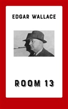 Edgar Wallace - Room 13