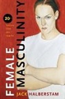 Jack Halberstam - Female Masculinity
