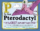 Chris Carpenter, Raj Haldar, Raj Halder, Maria Beddia - P is for Pterodactyl