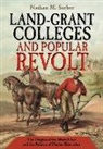 Nathan M Sorber, Nathan M. Sorber - Land-Grant Colleges and Popular Revolt