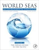 Jean-Francois (School of Life Sciences Hamel, Sheppard, Charles Sheppard, Charles (School of Life Sciences Sheppard, Jean-Francois Hamel, Jean-Francois (School of Life Sciences Hamel... - World Seas: An Environmental Evaluation