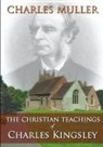 Charles Muller - The Christian Teachings of Charles Kingsley