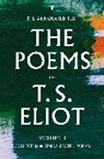 T S Eliot, T. S. Eliot, Jim McCue, McCue Jim, Christopher Ricks, Ricks Christopher - The Poems of T. S. Eliot Vol. 1