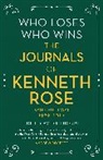 Kenneth Rose, Rose Kenneth, Richard Thorpe - Who Loses, Who Wins: The Journals of Kenneth Rose