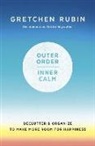 Gretchen Rubin - Outer Order Inner Calm