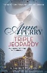 Anne Perry - Triple Jeopardy (Daniel Pitt Mystery 2)
