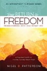Nigel B Patterson, Nigel B. Patterson, Kendra Cagle, Randall Shirley - Your Return to Freedom