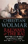 Christian Wolmar, Wolmar Christian - Railways & the Raj