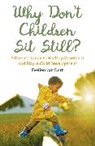 Evelien Dort, Evelien Van Dort, Evelien Dort - Why Don''t Children Sit Still?