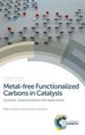 Alberto (Universita Degli Studi DI Milano Villa, Prof. Alberto (Universita Degli Studi DI Mi Villa, Nikolaos Dimitratos, Nikolaos (Cardiff University Dimitratos, Alberto Villa, Alberto (Universita Degli Studi DI Milano Villa - Metal-Free Functionalized Carbons in Catalysis