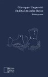 Giuseppe Ungaretti - Süditalienische Reise