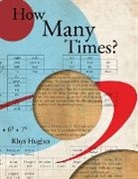 Rhys Hughes - How Many Times? (Paperback)