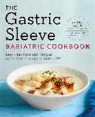 Sarah Kent - The Gastric Sleeve Bariatric Cookbook