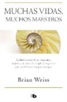 Brian Weiss - Muchas vidas, muchos maestros / Many Lives, Many Masters