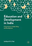 Jandhyala B G Tilak, Jandhyala B. G. Tilak, Jandhyala B.G. Tilak - Education and Development in India