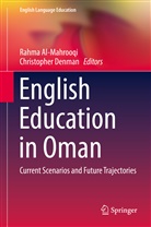 Rahm Al-Mahrooqi, Rahma Al-Mahrooqi, Denman, Denman, Christopher Denman - English Education in Oman