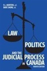 F L Morton, F. L. Morton, Dave Snow - Law, Politics, and the Judicial Process in Canada, 4th Edition