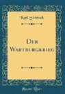 Karl Simrock - Der Wartburgkrieg (Classic Reprint)