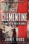 John T Biggs, John T. Biggs - Clementine